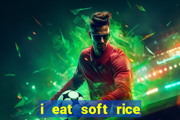 i eat soft rice in another world cap 1 pt br